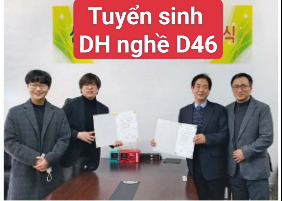 30 chỉ tiêu DU HỌC NGHỀ HÀN QUỐC D46 HỆ VỪA HỌC VỪA LÀM